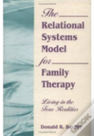 The Relational Systems Model For Family Therapy