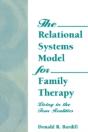 The Relational Systems Model For Family Therapy - Preview