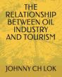 The Relationship Between Oil Industry And Tourism - Preview