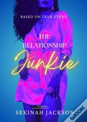Capa do artigo The Relationship Junkie