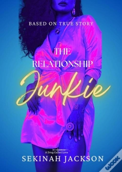 Capa do artigo The Relationship Junkie