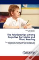 The Relationships Among Cognitive Correlates And Word Reading