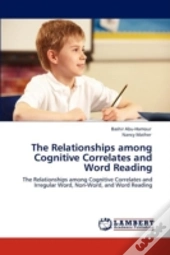 The Relationships Among Cognitive Correlates And Word Reading