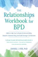The Relationships Workbook For Bpd