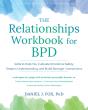 The Relationships Workbook For Bpd - Preview