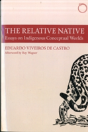 The Relative Native Â€“ Essays On Indigenous Conceptual Worlds - Preview