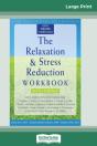 The Relaxation & Stress Reduction Workbook - Preview