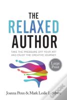 The Relaxed Author Large Print
