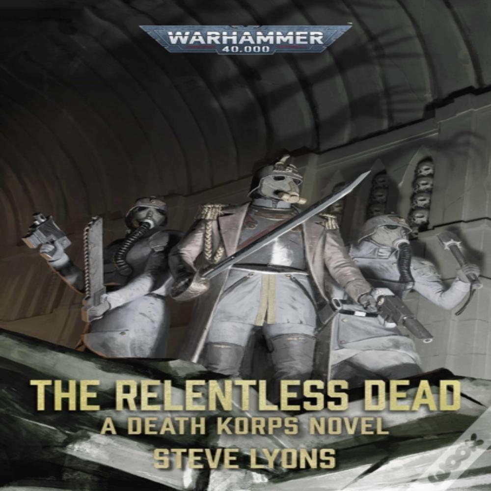 The Relentless Dead