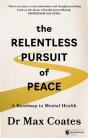 The Relentless Pursuit Of Peace - Preview
