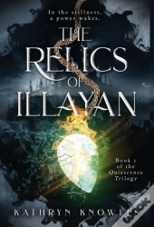 The Relics Of Illayan