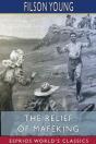 The Relief Of Mafeking  Esprios Classics - Preview