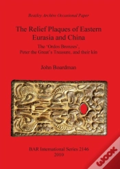 Capa do artigo The Relief Plaques Of Eastern Eurasia And China