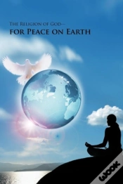 Capa do artigo The Religion Of God-For Peace On Earth