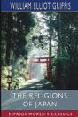 The Religions Of Japan (Esprios Classics) - Preview