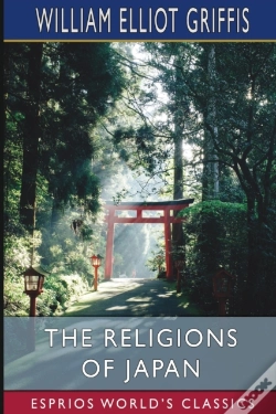 Capa do artigo The Religions Of Japan (Esprios Classics)