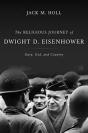 The Religious Journey Of Dwight D. Eisenhower - Preview