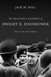 The Religious Journey Of Dwight D. Eisenhower
