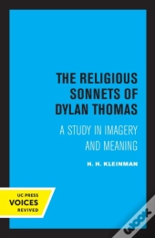 The Religious Sonnets Of Dylan Thomas