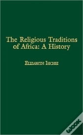 The Religious Traditions Of Africa