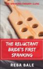 The Reluctant Bride'S First Spanking - Preview