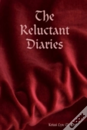 The Reluctant Diaries