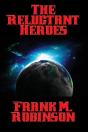 The Reluctant Heroes - Preview