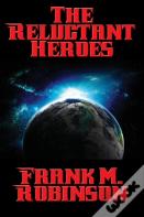 The Reluctant Heroes