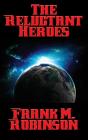 The Reluctant Heroes - Preview