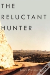 The Reluctant Hunter