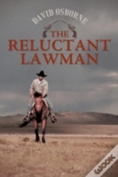 The Reluctant Lawman