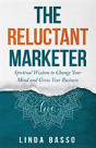 The Reluctant Marketer (Book 1 - Preview