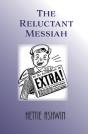 The Reluctant Messiah - Preview