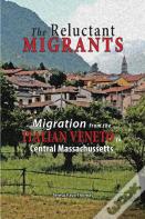The Reluctant Migrants