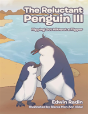 The Reluctant Penguin Iii - Preview