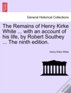 Capa do artigo The Remains Of Henry Kirke White ... Wit