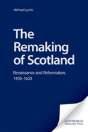 The Remaking Of Scotland - Preview