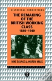 Capa do artigo The Remaking Of The British Working Class, 1840-1940