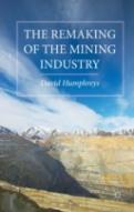 The Remaking Of The Mining Industry