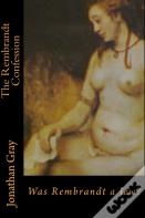 The Rembrandt Confession