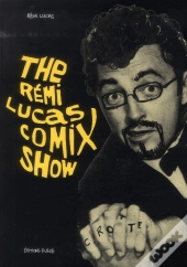 The Rémi Lucas Comix Show