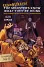 The Remonstered! The Monsters Know What They'Re Doing - Preview