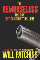 The Remorseless Trilogy