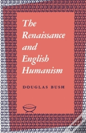 The Renaissance And English Humanism