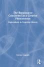 The Renaissance Considered As A Creative Phenomenon - Preview