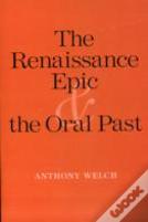 The Renaissance Epic And The Oral Past