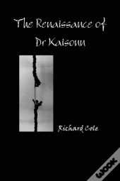 The Renaissance Of Dr Kaisonn