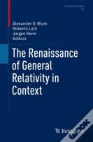 The Renaissance Of General Relativity In Context
