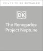 The Renegades Project Neptune - Preview