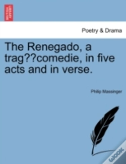 Capa do artigo The Renegado, A Trag Comedie (In Five Ac